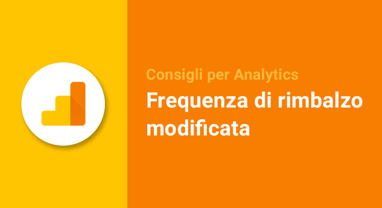 Frequenza di rimbalzo modificata Analytics