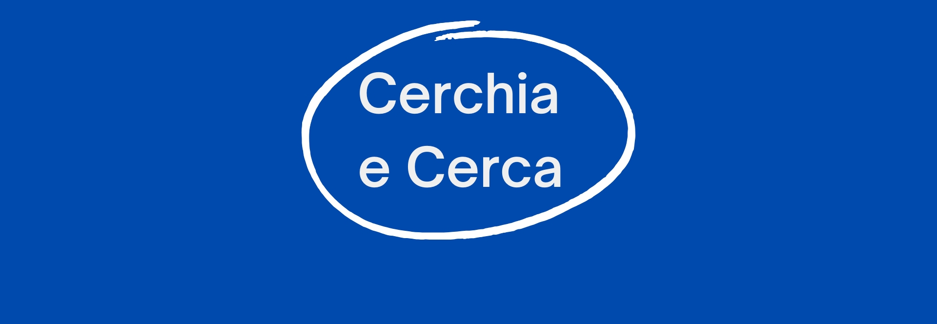 cerchia e cerca